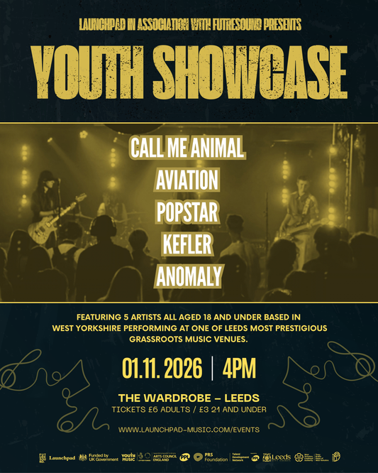 Launchpad Youth Showcase - Sunday 1st November 2026