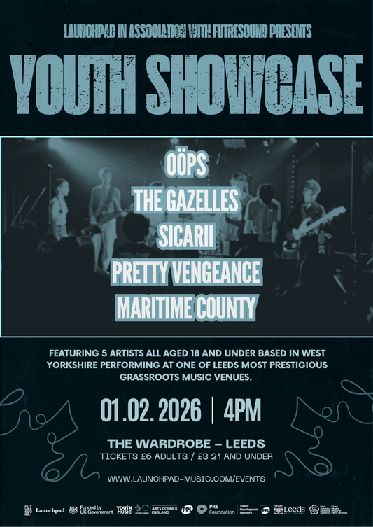 Launchpad Youth Showcase - Sunday 1st February 2026