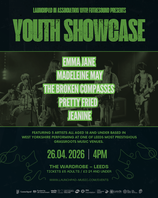 Launchpad Youth Showcase - Sunday 26th April 2026